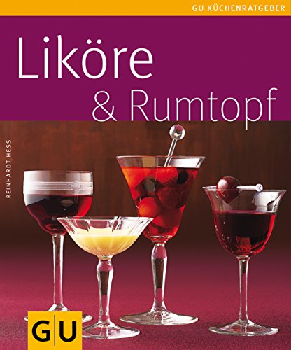 Graefe und Unzer Verlag -  Liköre & Rumtopf
